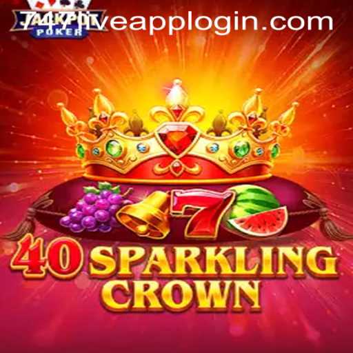 Exploring 40SparklingCrown: A Thrilling Gaming Experience